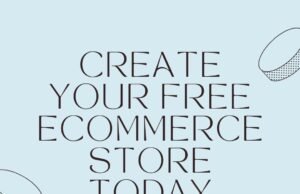 Create your free eCommerce store today